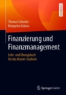 Finanzierung und Finanzmanagement : Lehr- und Ubungsbuch fur das Master-Studium - eBook