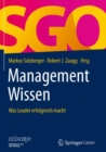 ManagementWissen : Was Leader erfolgreich macht - eBook