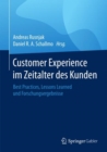 Customer Experience im Zeitalter des Kunden : Best Practices, Lessons Learned und Forschungsergebnisse - eBook
