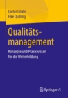 Qualitatsmanagement : Konzepte und Praxiswissen fur die Weiterbildung - eBook