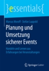 Planung und Umsetzung sicherer Events : Handeln und Lernen aus Erfahrungen bei Veranstaltungen - eBook