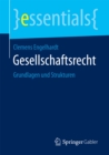 Gesellschaftsrecht : Grundlagen und Strukturen - eBook