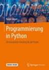 Programmierung in Python : Ein kompakter Einstieg fur die Praxis - eBook