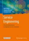 Service Engineering : Von Dienstleistungen zu digitalen Service-Systemen - eBook