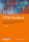 CAFM-Handbuch : Digitalisierung im Facility Management erfolgreich einsetzen - eBook