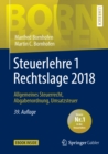 Steuerlehre 1 Rechtslage 2018 : Allgemeines Steuerrecht, Abgabenordnung, Umsatzsteuer - eBook