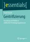 Gentrifizierung : Forschung und Politik zu stadtischen Verdrangungsprozessen - eBook
