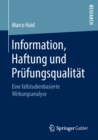 Information, Haftung und Prufungsqualitat : Eine fallstudienbasierte Wirkungsanalyse - eBook