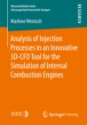 Analysis of Injection Processes in an Innovative 3D-CFD Tool for the Simulation of Internal Combustion Engines - eBook