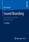 Sound Branding : Grundlagen akustischer Markenfuhrung - eBook