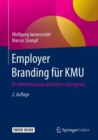 Employer Branding fur KMU : Der Mittelstand als attraktiver Arbeitgeber - eBook