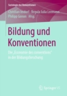Bildung und Konventionen : Die „Economie des conventions" in der Bildungsforschung - eBook