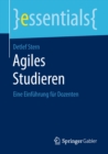 Agiles Studieren : Eine Einfuhrung fur Dozenten - eBook