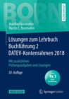 Losungen zum Lehrbuch Buchfuhrung 2 DATEV-Kontenrahmen 2018 : Mit zusatzlichen Prufungsaufgaben und Losungen - eBook