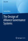 The Design of Alliance Governance Systems - eBook