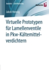Virtuelle Prototypen fur Lamellenventile in Pkw-Kaltemittelverdichtern - eBook