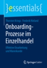 Onboarding-Prozesse im Einzelhandel : Effektive Einarbeitung und Warenkunde - eBook