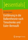 Einfuhrung in die Balkentheorie nach Timoshenko und Euler-Bernoulli - eBook