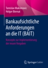 Bankaufsichtliche Anforderungen an die IT (BAIT) : Konzepte zur Implementierung der neuen Vorgaben - eBook