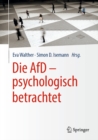 Die AfD - psychologisch betrachtet - eBook