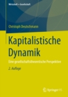 Kapitalistische Dynamik : Eine gesellschaftstheoretische Perspektive - eBook
