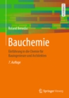 Bauchemie : Einfuhrung in die Chemie fur Bauingenieure und Architekten - eBook
