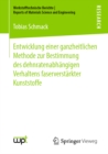 Entwicklung einer ganzheitlichen Methode zur Bestimmung des dehnratenabhangigen Verhaltens faserverstarkter Kunststoffe - eBook