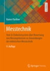 Messtechnik : Vom SI-Einheitensystem uber Bewertung von Messergebnissen zu Anwendungen der elektrischen Messtechnik - eBook