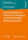 Systemsimulation zur verbesserten Auslegung von Benzin-Direkteinspritzungssystemen - eBook
