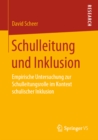 Schulleitung und Inklusion : Empirische Untersuchung zur Schulleitungsrolle im Kontext schulischer Inklusion - eBook