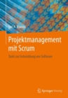 Projektmanagement mit Scrum : Tools zur Entwicklung von Software - eBook