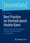 Best Practice im Vertrieb durch Hoshin Kanri : Mit der japanischen Management-Methode zum nachhaltigen Vertriebserfolg - eBook