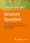 Advanced Operations : Best Practices for the Focused Establishment of Transformational Business Models - eBook