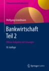 Bankwirtschaft Teil 2 : Offene Aufgaben mit Losungen - eBook