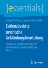 Evidenzbasierte psychische Gefahrdungsbeurteilung : Prinzipien und Instrumente fur Entscheider in der betrieblichen Praxis - eBook