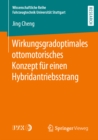 Wirkungsgradoptimales ottomotorisches Konzept fur einen Hybridantriebsstrang - eBook