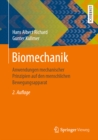 Biomechanik : Anwendungen mechanischer Prinzipien auf den menschlichen Bewegungsapparat - eBook