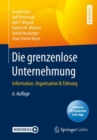 Die grenzenlose Unternehmung : Information, Organisation & Fuhrung - eBook