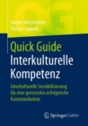 Quick Guide Interkulturelle Kompetenz : Interkulturelle Sensibilisierung fur eine grenzenlos erfolgreiche Kommunikation - eBook