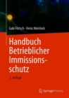 Handbuch Betrieblicher Immissionsschutz - eBook