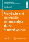 Analytische und numerische Einflussanalyse aktiver Fahrwerksysteme - eBook