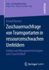 Zuschauernachfrage von Teamsportarten in ressourcenschwachen Umfeldern : Evidenz und Managementstrategien zum Frauenfuball - eBook