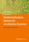 Wohlbefindlichkeitsfaktoren fur verschiedene Branchen : Werkzeuge zur Bestimmung - eBook