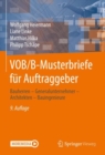 VOB/B-Musterbriefe fur Auftraggeber : Bauherren - Generalunternehmer - Architekten - Bauingenieure - eBook