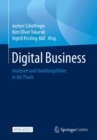 Digital Business : Analysen und Handlungsfelder in der Praxis - eBook