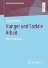 Hunger und Soziale Arbeit : Eine Einfuhrung - eBook