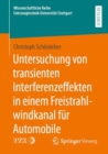 Untersuchung von transienten Interferenzeffekten in einem Freistrahlwindkanal fur Automobile - eBook
