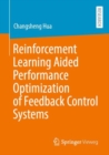 Reinforcement Learning Aided Performance Optimization of Feedback Control Systems - eBook