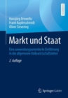 Markt und Staat : Eine anwendungsorientierte Einfuhrung in die allgemeine Volkswirtschaftslehre - eBook