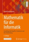 Mathematik fur die Informatik : Grundlegende Begriffe, Strukturen und ihre Anwendung - eBook
